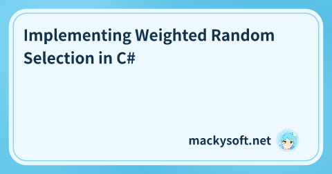 Title card for Implementing Weighted Random Selection in C#